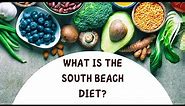 What is the South Beach Diet