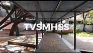 TVS Lakshmi Mat. Hr. Sec School - A Short Video