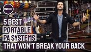 5 Best Portable PA Systems That Won't Break Your Back - Great For Outdoor PA Systems Too!