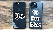 iPhone 15 Pro Max vs iPhone 8 Plus