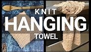 Knit an Easy Towel with Loop for Hanging Video Tutorial: Kitchen Dish Towel Knitting Pattern