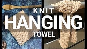 Knit an Easy Towel with Loop for Hanging Video Tutorial: Kitchen Dish Towel Knitting Pattern