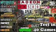 RX 580 8GB : Test in 40 Games in 2024 - RX 580 8GB Gaming