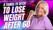 Losing Weight After 60 is Possible! Just Get Rid Of These 8 Things