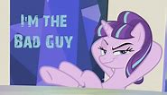 PMV - Starlight Glimmer is the Bad Guy