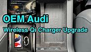 OEM Audi Qi Wireless Phone Charger upgrade