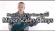 Minor Scales and Keys For Bass Guitar