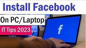 Facebook App For PC | How To install Facebook on Laptop | How to Download and Install facebook on pc
