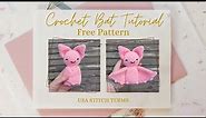 Crochet Bat Tutorial - Free Pattern!