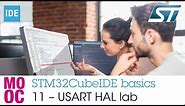 STM32CubeIDE basics - 11 USART HAL lab