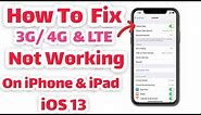 iPhone 4G & Mobile Data Not Working Fix iOS 13 ( How To FiXed 4G/LTE on iPhone 6,6s,6s ,7,8iPhone X
