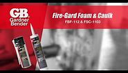 Fire-Gard Foam & Caulk