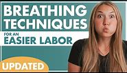 BREATHING Techniques for an EASIER LABOR | How To Breathe During Labor | Lamaze | Doula