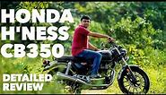 Honda's all new Cruiser bike-H'ness CB 350 | Detailed Review by Baiju N Nair