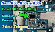 Samsung Galaxy A50 , A50s , A30s Power IC Reballing | Complete Process | Prime Telecom |
