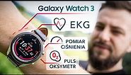 Samsung Galaxy Watch3 - Test smartwatcha z funkcją EKG i pulsoksymetrem