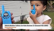 AVALID Walkie Talkies for Kids Review 22 Channel FRS GMRS