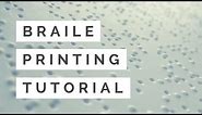Braille Printing Tutorial