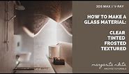 How to create a realistic glass | Clear, Tinted, Frosted & Textured