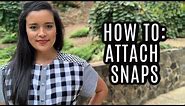 How To Attach Snaps to Clothing