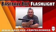 Baseball Bat Flashlight