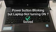 Laptop not turning On | Power button Blinking | Solved | 1minute fix #tech #tutorial #howto