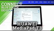 HUAWEI MediaPad T3 and Bluetooth Connection - Data Sharing Options