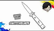 How to draw Switchblade