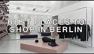 Best Places to Shop in Berlin