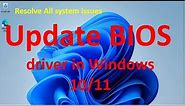 15 August 2022 - How to update your BIOS in Windows 10