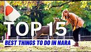 TOP 15 Best Things To Do in Nara Japan (2024)| Travel Guide