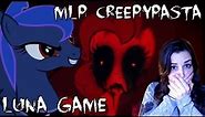 My Little Pony Creepypasta?! - Luna Game (FULL) - w/ Jumpscare Facecam Reactions