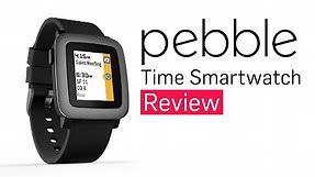 Pebble Time Smartwatch Full In-depth Review | Digit.in