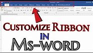 Customize Ribbon In Ms-Word | How to customize ribbon Microsoft Word