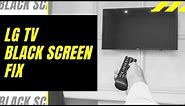 LG TV Black Screen Fix - Try This!