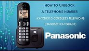 Panasonic - Telephones - KX-TGB310 - How to "Unblock" a Telephone Number.