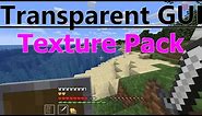 Invisible Hotbar and GUI Minecraft Texture Pack Showcase + Download