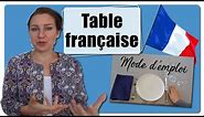 Comment dresser une TABLE à la FRANÇAISE ? Mode d'emploi étape par étape