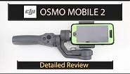 DJI OSMO MOBILE 2 REVIEW - All the features, modes and settings