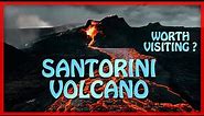 Santorini VOLCANO TOUR : Worth it ? [is it safe ??]