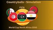 FIFA World Cup North Africa 2050 In Countryballs - Simulation