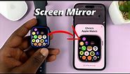 How To Screen Mirror Apple Watch To iPhone
