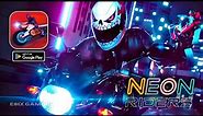 Neon Riders Official Android Gameplay