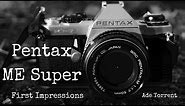 Pentax ME Super | 35mm Film Camera | First Impressions