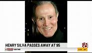 Henry Silva passes away at 95