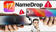 iOS 17 NameDrop WARNING ? EVERYTHING You NEED To Know!