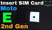 Motorola Moto E 2nd Gen Insert The SIM Card