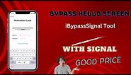 iBypassSignal Tool Bypass Hello Screen with Sim/Signals good price.