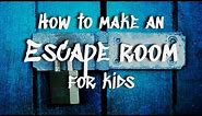 How to Make an Escape Room for Young Kids || PAW Patrol Themed Escape Room