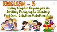 ENGLISH 5 - QUARTER 4 "PROBLEM-SOLUTION RELATIONSHIPS"